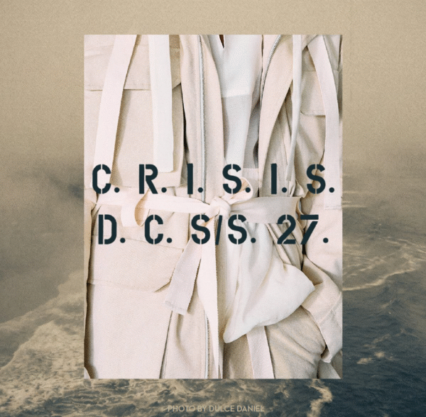 CRISIS SS27 Collection